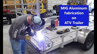 MIG Aluminum ATV trailer Fabrication