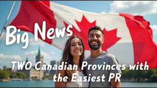 Canada PR Made Easy: 2 Provinces with Fastest Routes to Residency ! #immigratetocanada