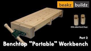 Laura Kampf Inspired Benchtop 'Portable' Workbench  Part 2