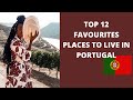 TOP 12 BEST Places to Live in Portugal and Why I Like Them | FixWith PK