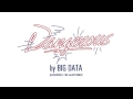 Big Data - Dangerous (Clementine & The Galaxy Remix)