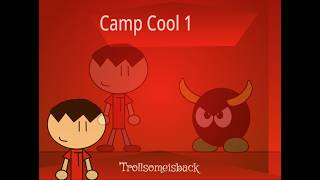 Trollsome vs the bullies (camp cool 1 entry)