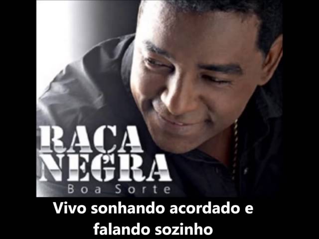 RaÃÂ§a Negra - É Disso Que Eu Preciso