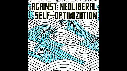 Gail Newman & Mari Ruti - Against Neoliberal Self-...