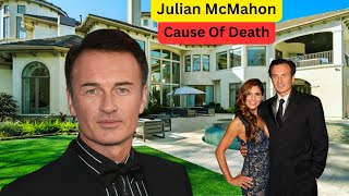 Julian McMahon s Cause Of Death Age 2 Marriages Daughter Career Updates Net Worth Lifestyle