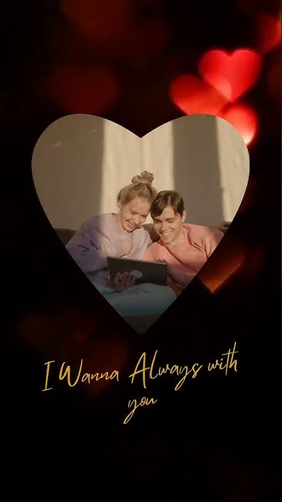 i-wanna-always-with-you-status-for-whatsapp-shorts-lovestatus
