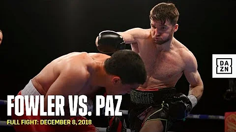 FULL FIGHT | Anthony Fowler vs. Jose Carlos Paz