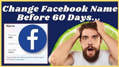 How to change my facebook profile name before 60 days (2024)