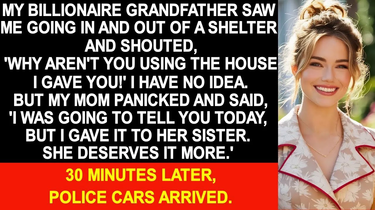 My grandpa saw me going in and out of a shelter and shouted, but