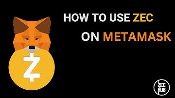 How to use ZEC on Metamask