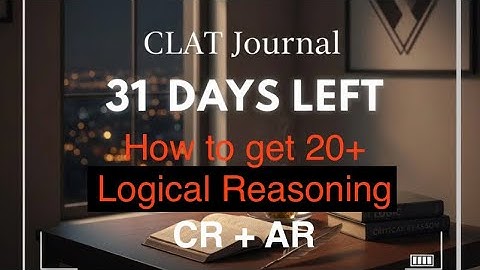 31 Days to CLAT || Road to CLAT || Journey documentation