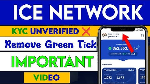 Ice Network KYC Green Tick Remove Reason  || Ice Network KYC Step 3 Updates | ice Network KYC update