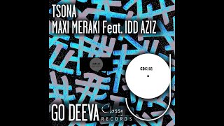 Idd Aziz, MAXI MERAKI _ Tsona (Original Mix) Resimi
