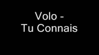 Video voorbeeld van "Volo - Tu connais"