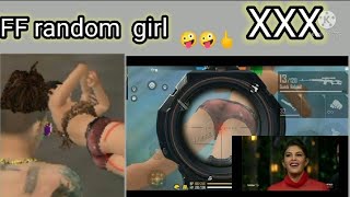 FF random girl and x** 🤪🤟#freefire #gaming #xxx@ghgamingff