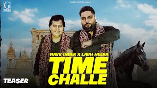 Time Challe Official Trailer Navv Inder Labh Heera New Punjabi Songs 2026 Latest Punjabi Songs