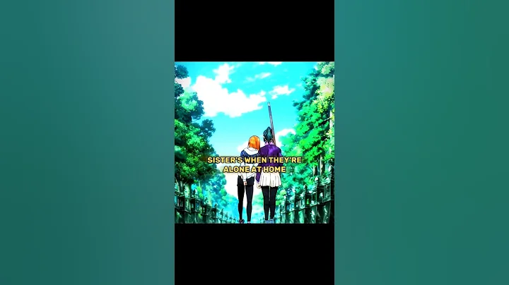 When sisters are alone At home part 0 #anime #animeedit #edit #jujutsukaisen #gojo #relatable #fyp