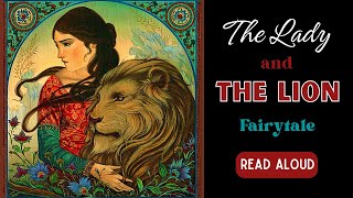 🦁 The Lady and the Lion—Brothers Grimm Fairytale Kids Book Read Aloud Fantasy Adventure