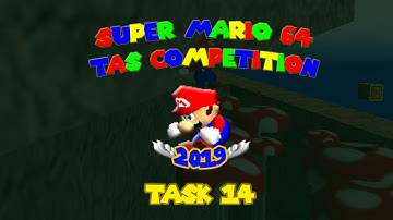 Super Mario 64 TAS Competition 2019 - Task 14 Compilation