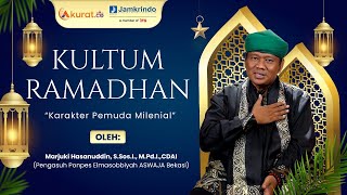 KULTUM RAMADHAN: MARJUKI HASANUDDIN | KARAKTER PEMUDA MILENIAL