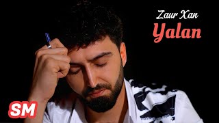 Zaur Xan - Yalan (Esq mene tenhaligi oyretmesin) Resimi