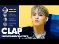 SEVENTEEN CLAP Line Distribution Lyrics Color Coded PATREON REQUESTED SEVENTEEN CLAP Line Distribution Lyrics Color Coded PATREON REQUESTED