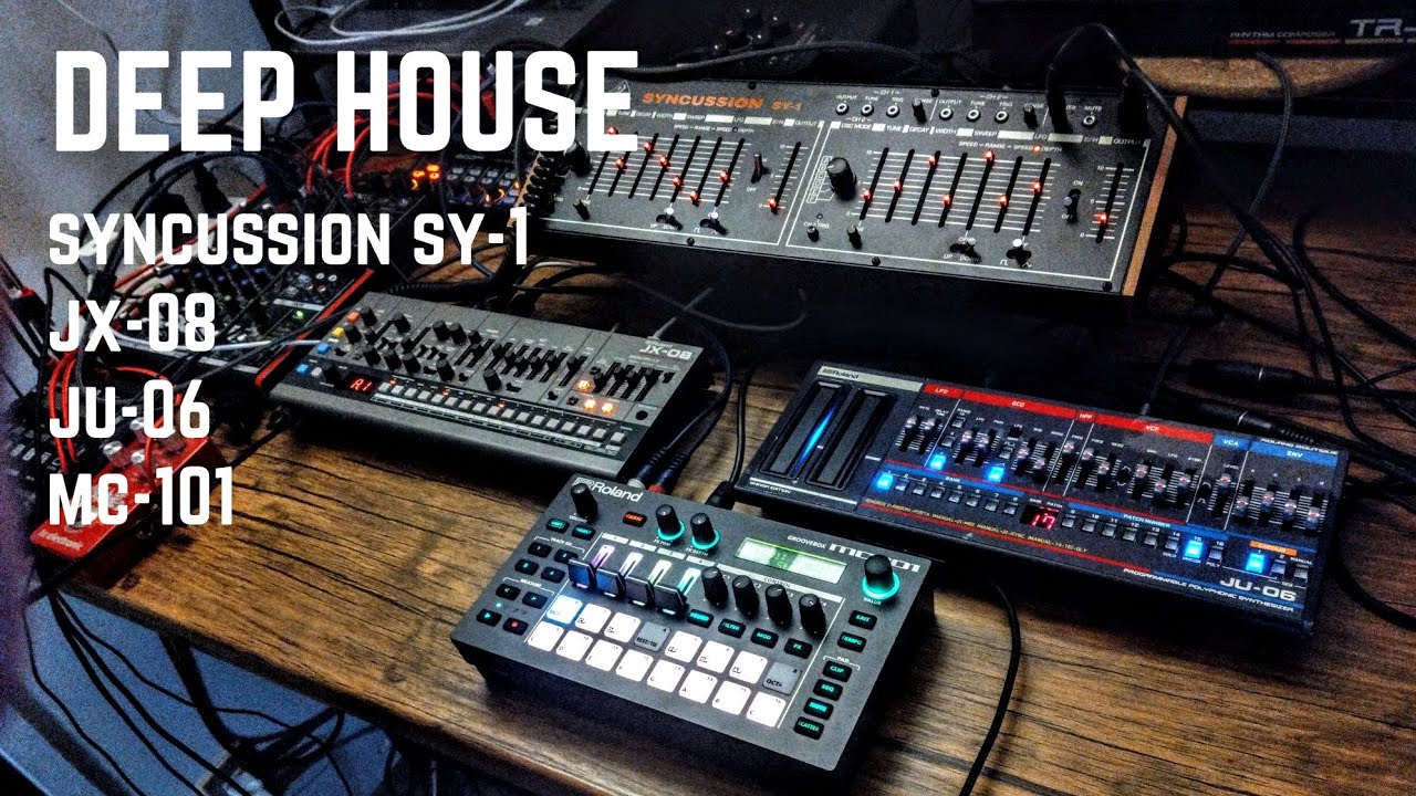 DEEP HOUSE JAM【SY-1 JU-06 JX-08 MC-101】 - YouTube
