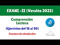 Nuevo EXANI - II - Comprensión Lectora (ejercicios 16-30) – 2022