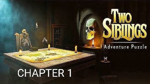 TWO SIBLINGS Adventure Puzzle.part 4