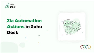Zia Automation Actions in Zoho Desk | AI-Powered Automation