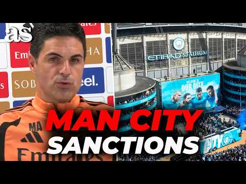 MIKEL ARTETA reacts to the MANCHESTER CITY CASE: SANCTIONS, FINES and his response