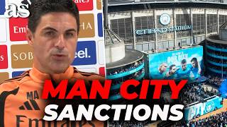 MIKEL ARTETA reacts to the MANCHESTER CITY CASE: SANCTIONS, FINES and his response Guide