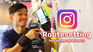 Everything about ROUTESETTING at Boulder Movement | Instagram Questions ANSWERED (Part 2 of 2) by Boulder Movement Singapore 1,297 views 3 years ago 7 minutes, 36 seconds