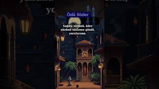 Özlü Sözler, Sağıra Sözünü.. Üzelsözler