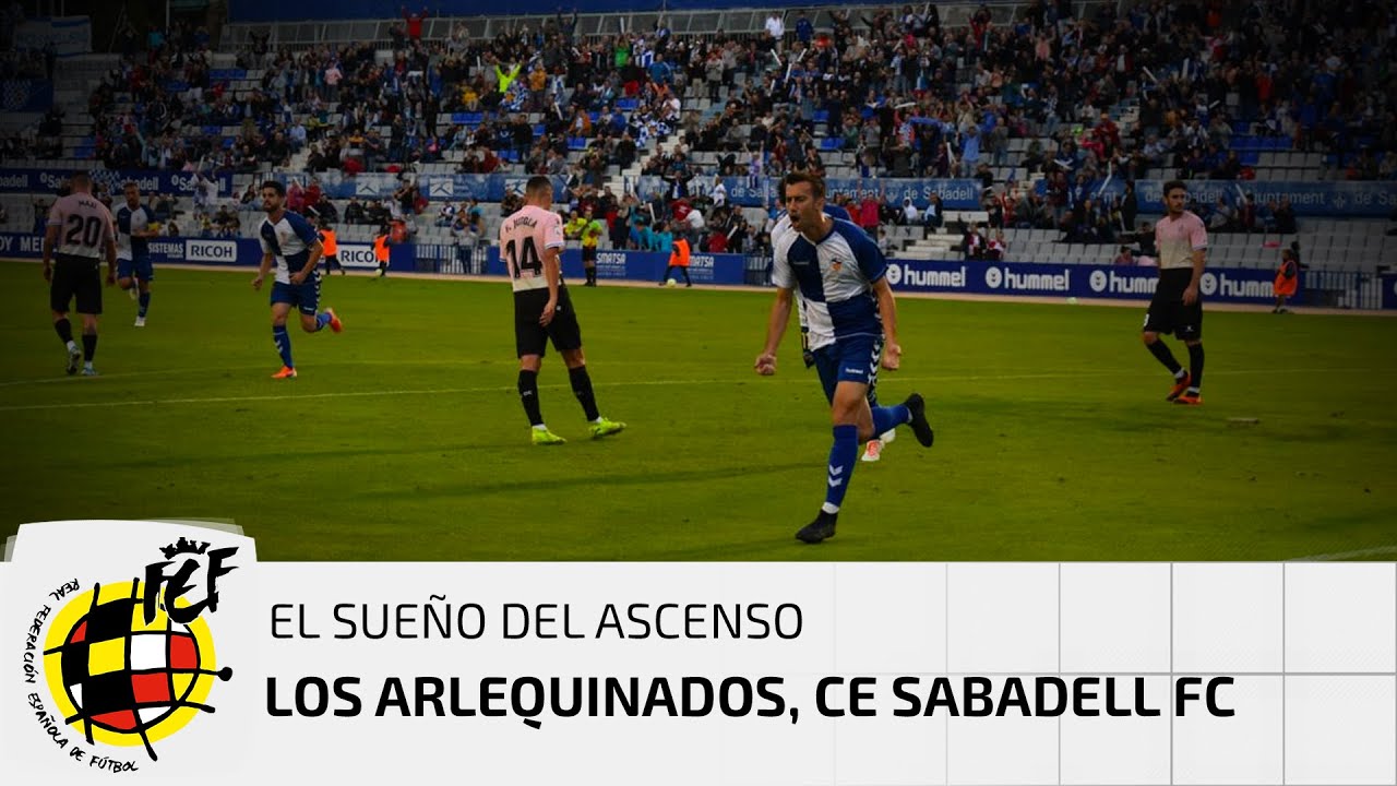 El Sueno Del Ascenso Ce Sabadell Fc Youtube