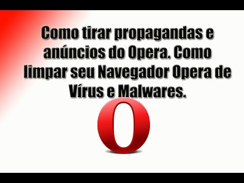 Vídeo: Como Remover Anúncios Do Navegador Opera