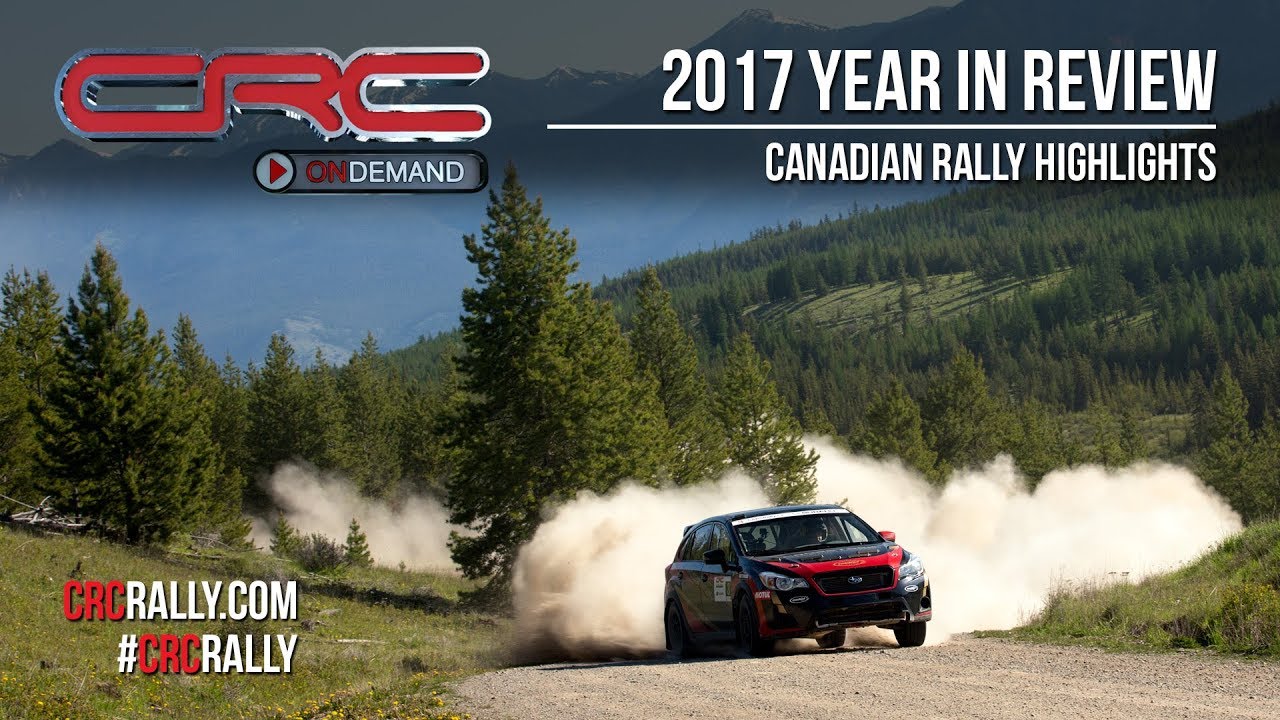  2017 Year in Review - Canadian Rally Championship