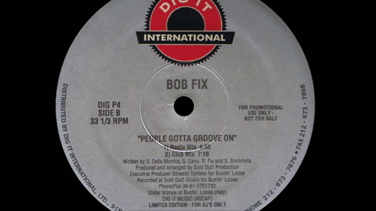 Bob Fix - People Gotta Groove On (Radio Mix) 