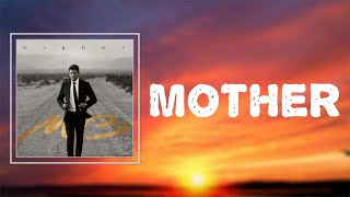 Michael Buble - &quot;Mother&quot; (Lyrics)