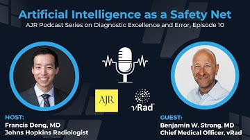 AJR Podcast Episode Explores Artificial Intelligence (AI) in Radiology | vRad