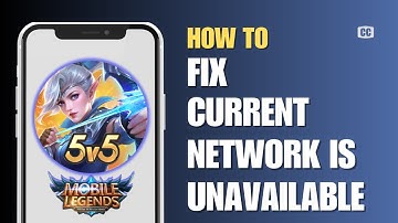 How To Fix Current Network Is Unavailable Problem on Mobile Legend (2024)