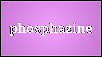 Phosphazine Meaning