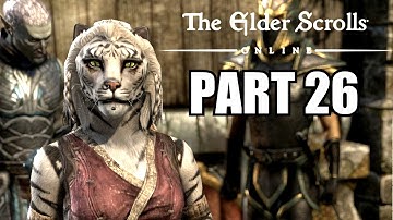 The Elder Scrolls Online Gameplay Walkthrough Part 26 - PC Ultra Settings Review Playthrough