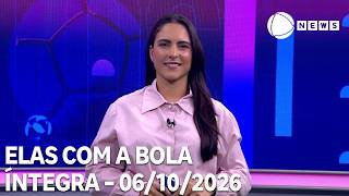 Elas com a Bola - 06/10/2026