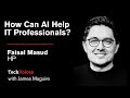 HP's Faisal Masud: Can AI Help IT Staffers?