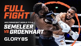 GLORY 85: Endy Semeleer vs. Murthel Groenhart (Welterweight Title Bout) - Full Fight