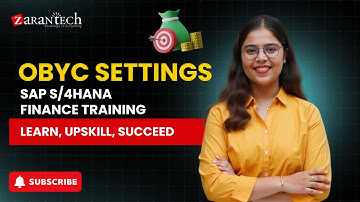 OBYC Settings | SAP S/4HANA Finance Training | ZaranTech