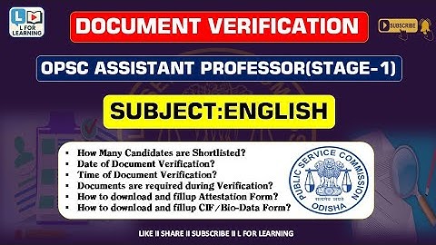 Document Verification for OPSC Assistant Professor (Stage-1) in English ll Like ll Subscribe 