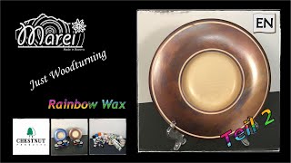Chestnut Rainbow Wax   Part 2 (EN)
