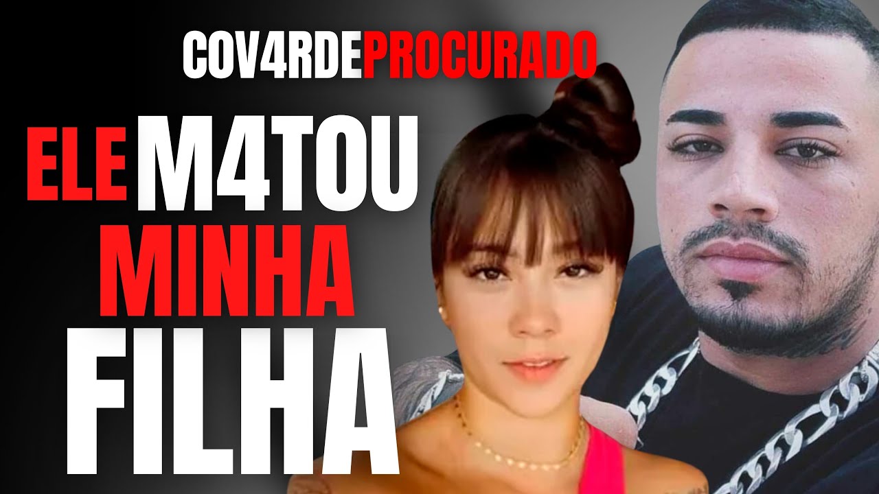 ELE M4T0U MINHA FILHA ESP4NCADA   C0VARDE PROCURADO   CRIME SA